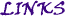 Links